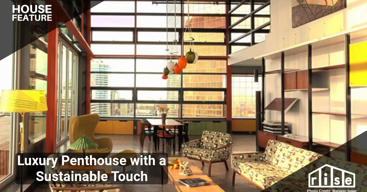Luxury Penthouse with a Sustainable Touch - Sustainable Penthouse Communities